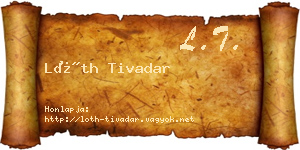 Lóth Tivadar névjegykártya